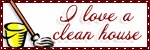 lovecleanhouse.gif
